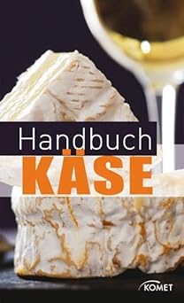 Handbuch Käse